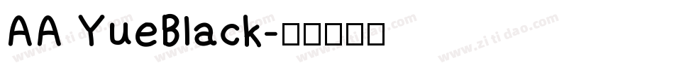 AA YueBlack字体转换
